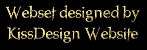 Webset  by � KissDesign Website